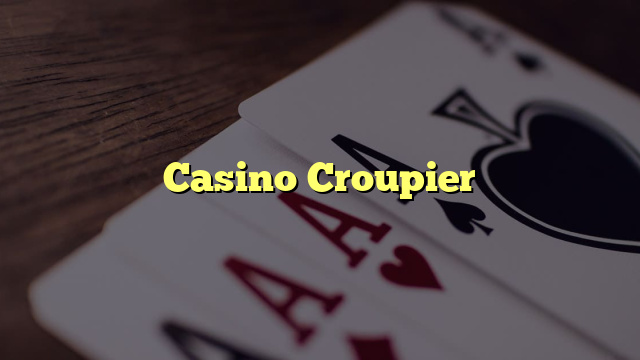Casino Croupier