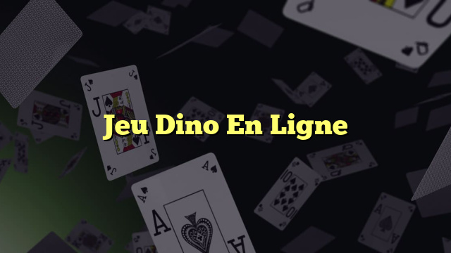 Jeu Dino En Ligne