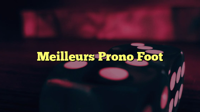 Meilleurs Prono Foot