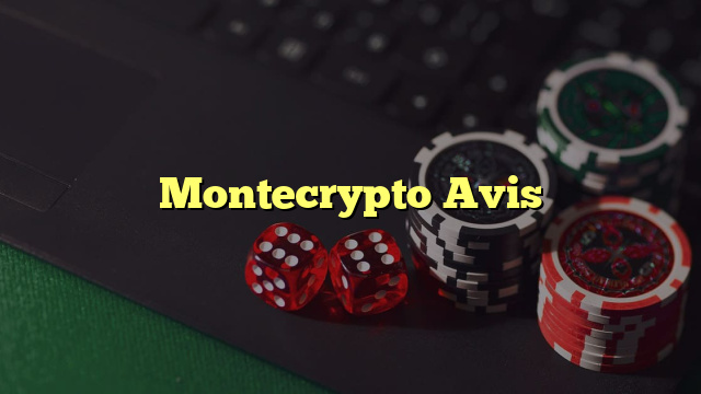 Montecrypto Avis