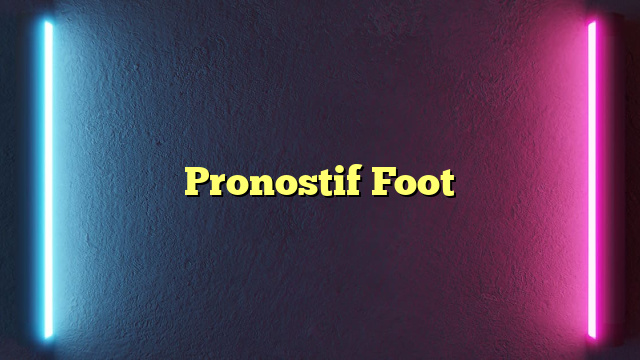 Pronostif Foot