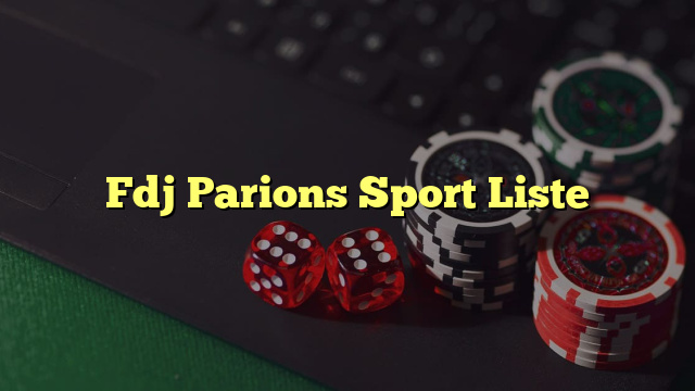 Fdj Parions Sport Liste