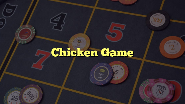 Chicken Game