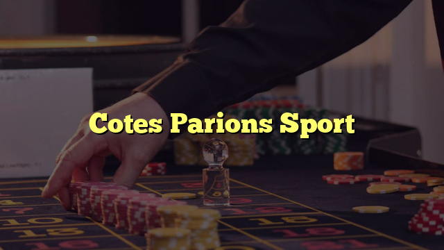 Cotes Parions Sport